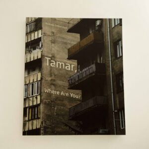 Tamar, Where Are You? - Andreas Oetker‑Kast